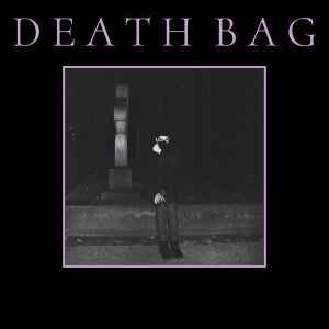 Death Bag Death Bag 2022 Black vinyl Vinyl Discogs