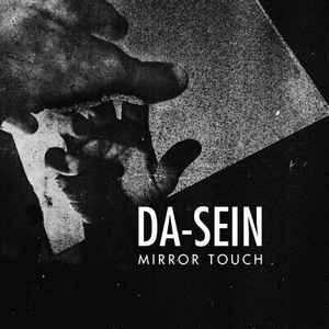Da-Sein - Mirror Touch