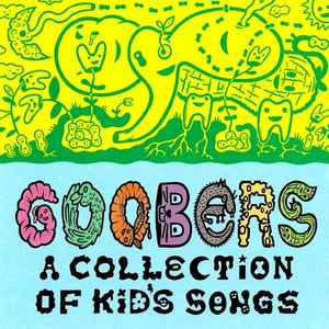 Various - Goobers - A Collection Of Kid's Songs - Vol. I album cover