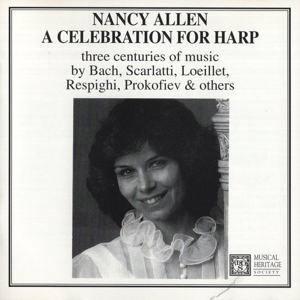 last ned album Nancy Allen , Bach, Scarlatti, Loeillet, Respighi, Prokofiev - A Celebration For Harp