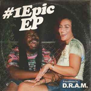 D.R.A.M. 1 Epic EP 2015 256 kbps File Discogs