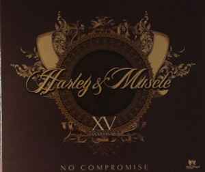 Harley & Muscle - No Compromise