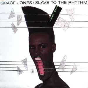 Grace Jones - Slave To The Rhythm album cover
