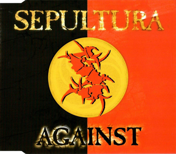 Sepultura – Against (1999, CD) - Discogs