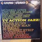 Mundell Lowe And His All Stars – TV Action Jazz! (1959, Vinyl