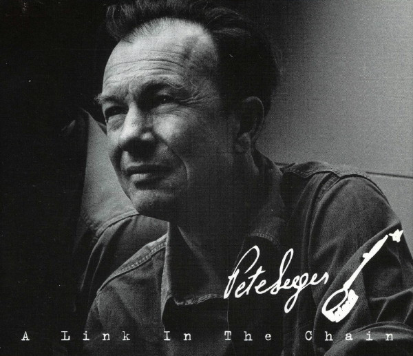 ladda ner album Download Pete Seeger - A Link In The Chain album