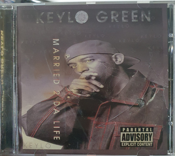 Keylo Green – Married 2 Da Life (CD) - Discogs