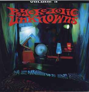 Psychedelic Unknowns Volume 11 (1999, Clear, Vinyl) - Discogs