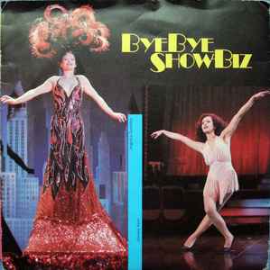 Bye Bye Show-Biz (1985, Vinyl) - Discogs