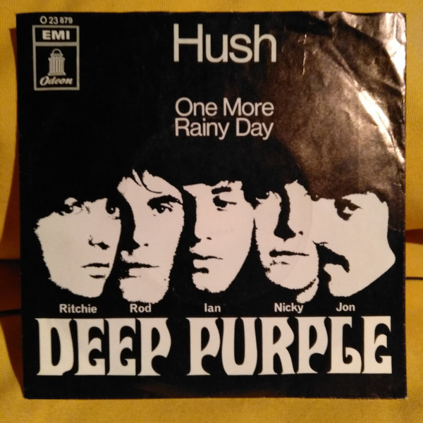 Deep Purple – Hush! / One More Rainy Day (1968, Vinyl) - Discogs