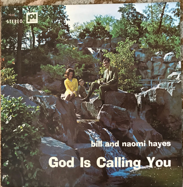 Album herunterladen Bill Hayes , Naomi Hayes - God Is Calling You