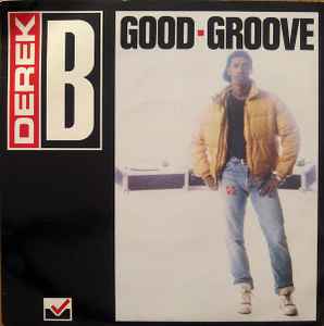 Derek B - Good Groove album cover