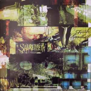 Sabreteeth - Fresh Roadkill album cover