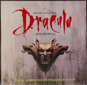 Wojciech Kilar - Bram Stoker's Dracula (Original Motion Picture Soundtrack)