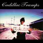 Cadillac Tramps – It's Allright (1994