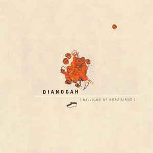 Dianogah - Millions Of Brazilians album cover
