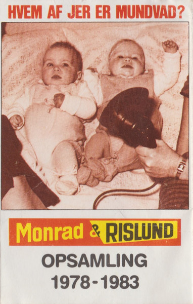 Mediator Mange Monet Monrad & Rislund - Hvem Af Jer Er Mundvad? - Opsamling 1978-1983 | Releases  | Discogs