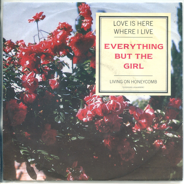 Everything But The Girl – Love Is Here Where I Live (1988, Vinyl