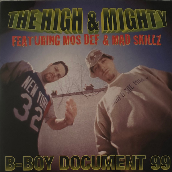 The High & Mighty - B-Boy Document 99 | Releases | Discogs