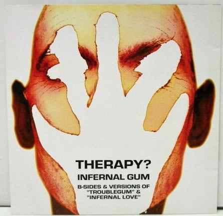 Therapy Infernal Gum 1996 CD Discogs