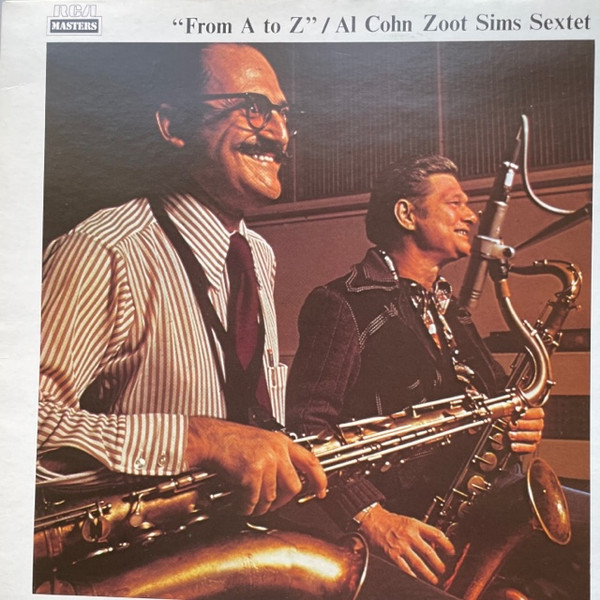 Al Cohn-Zoot Sims Sextet – From A To Z (1979, Gatefold, Vinyl