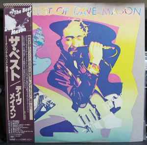 Dave Mason – The Best Of Dave Mason (1981, Vinyl) - Discogs