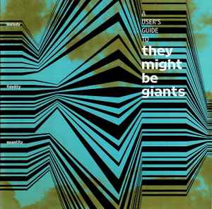 They Might Be Giants – A User's Guide To They Might Be Giants
