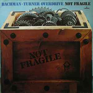 Bachman-Turner Overdrive – Not (1974, Gatefold, Vinyl) Discogs