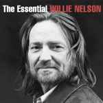 Cover of The Essential Willie Nelson, 2015-10-16, CD