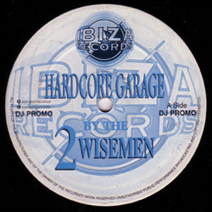 descargar álbum 2 Wisemen - Hardcore Garage