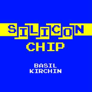 Basil Kirchin - Silicon Chip album cover
