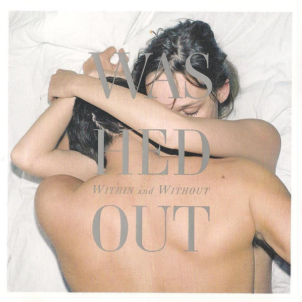 Washed Out - Within And Without | Releases | Discogs