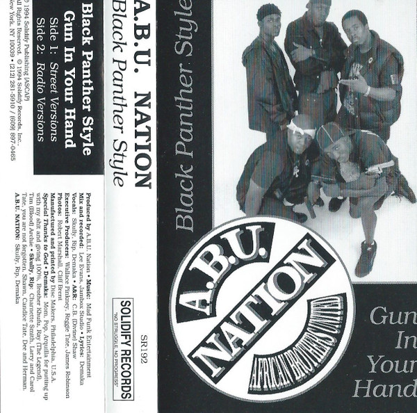 A.B.U. Nation – Black Panther Style / Gun In Your Hand (1994