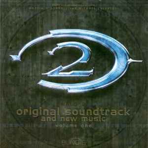 Halo 2 Original Soundtrack And New Music: Volume One - Martin O'Donnell And Michael Salvatori