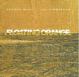 Szilárd Mezei - Floating Orange album cover