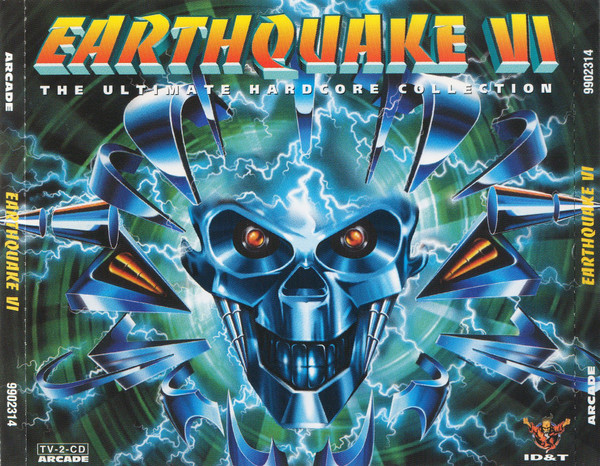 Earthquake VI (The Ultimate Hardcore Collection) (Special German Edition)  (1997