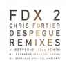 Chris Fortier - Despegue Remixes