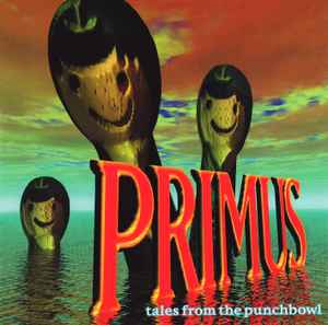 Primus - Sailing The Seas Of Cheese | Releases | Discogs