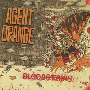 Agent Orange (7) - Bloodstains album cover