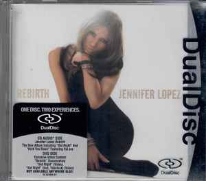 Jennifer Lopez – Rebirth (2005, Hybrid) - Discogs