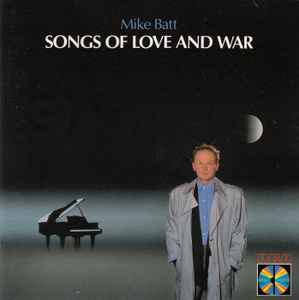 Mike Batt - Songs Of Love And War album cover