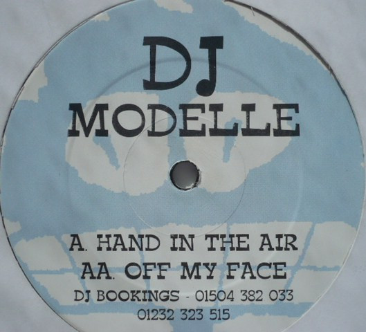 télécharger l'album DJ Modelle - Hand In The Air Off My Face