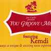 Jon Cutler Featuring Kemdi* - You Groove Me