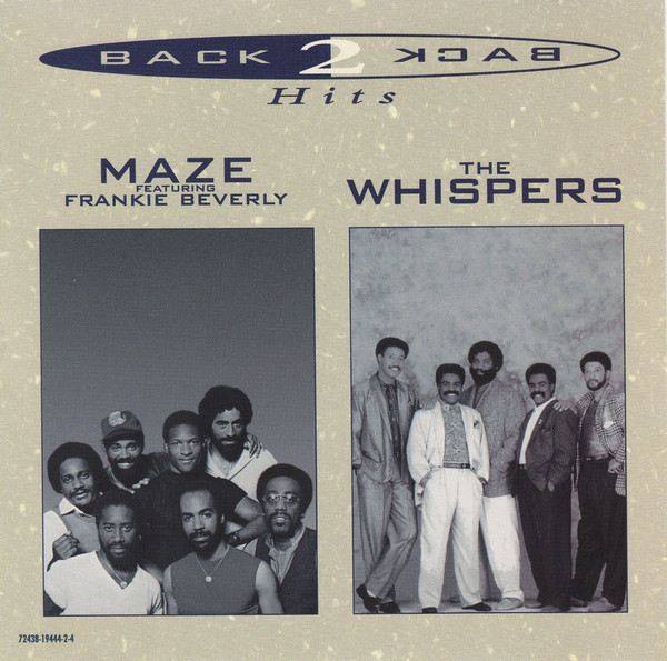 Album herunterladen Maze Featuring Frankie Beverly The Whispers - Back 2 Back Hits