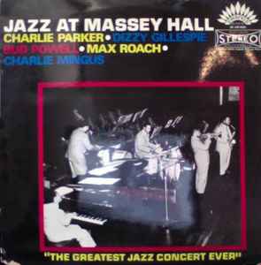 Charlie Parker • Dizzy Gillespie • Bud Powell • Max Roach