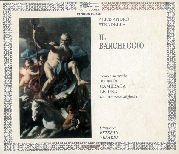 descargar álbum Alessandro Stradella, Camerata Ligure, Esteban Velardi - Il Barcheggio Serenata A Tre Con Strumenti