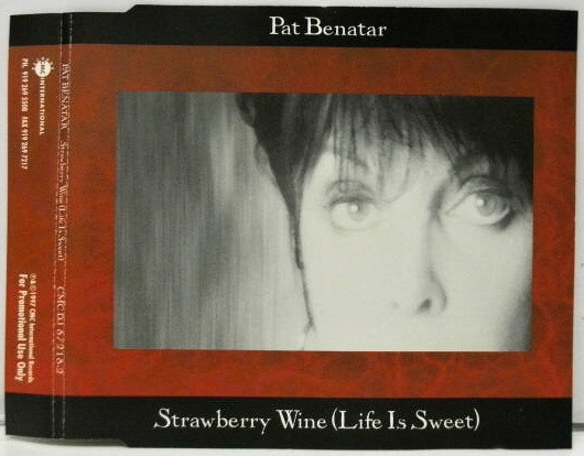 télécharger l'album Pat Benatar - Strawberry Wine Life Is Sweet