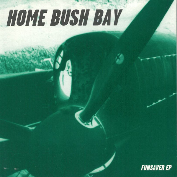 Album herunterladen Home Bush Day - Funsaver EP