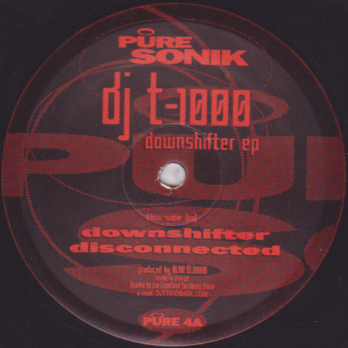 DJ T-1000 - Downshifter EP | Pure Sonik Records (PURE 4)