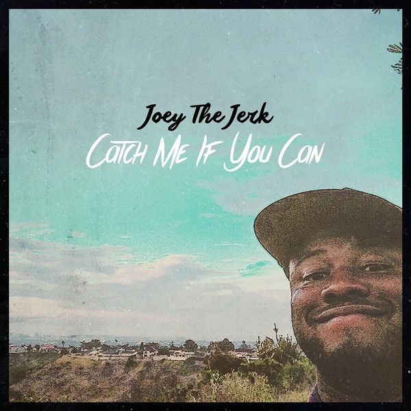 télécharger l'album Joey The Jerk - Catch Me If You Can